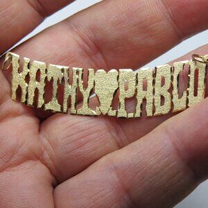 14k Gold Name Plate KATHY-PABLO Hand Made